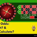 Roulette Odds: What is It? & How to Calculate?